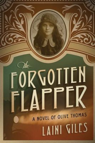 Kniha Forgotten Flapper Laini Giles