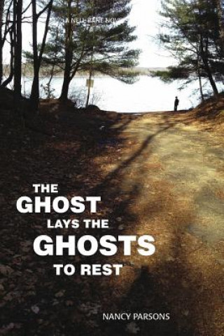 Kniha Ghost Lays the Ghots to Rest Nancy Parsons