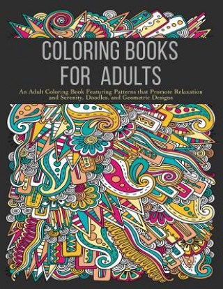 Kniha Coloring Books for Adults Coloring Books for Adults