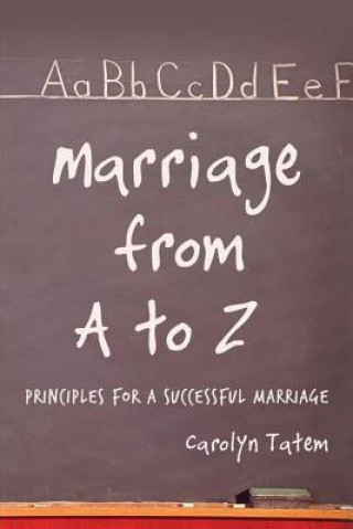 Książka Marriage From A to Z Carolyn D Tatem