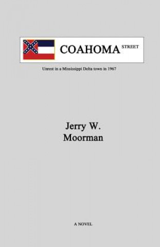 Book Coahoma Street Moorman W Jerry