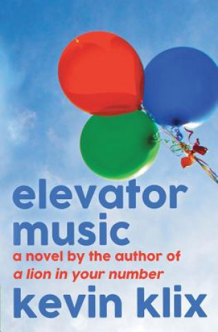 Kniha Elevator Music Kevin Klix