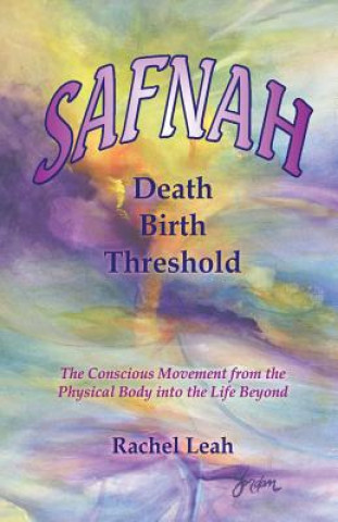 Kniha SAFNAH Death-Birth Threshold Rachel Leah
