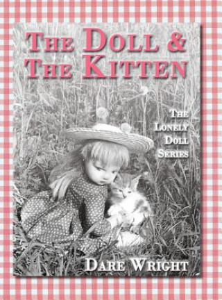 Kniha Doll And The Kitten Dare Wright