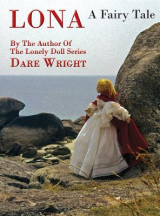 Carte Lona, A Fairy Tale Dare Wright
