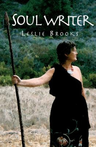 Kniha Soul Writer Leslie Brooks