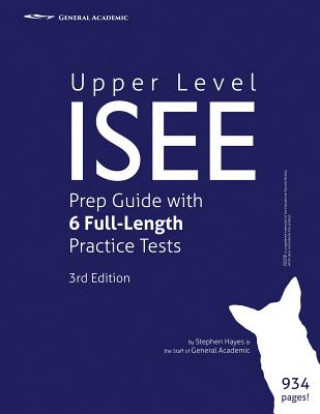 Книга Upper Level ISEE Prep Guide with 6 Full-Length Practice Tests Stephen Hayes