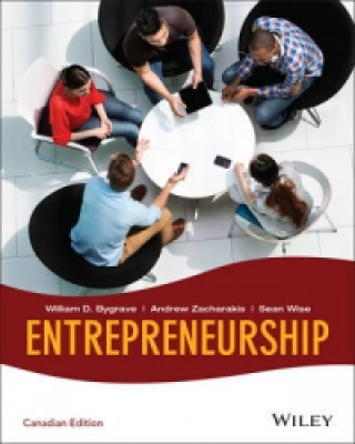 Книга Entrepreneurship, Canadian Edition William D. Bygrave