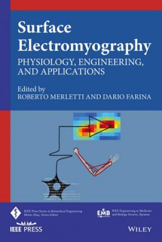 Kniha Surface  Electromyography: Physiology, Engineering , and Applications Roberto Merletti