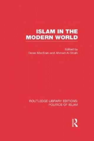 Kniha Islam in the Modern World (RLE Politics of Islam) Denis Maceoin