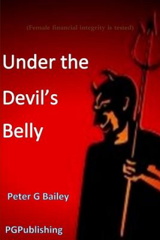 Kniha 'Under the Devil's Belly' Peter Bailey