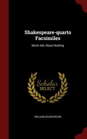 Carte Shakespeare-Quarto Facsimiles William Shakespeare