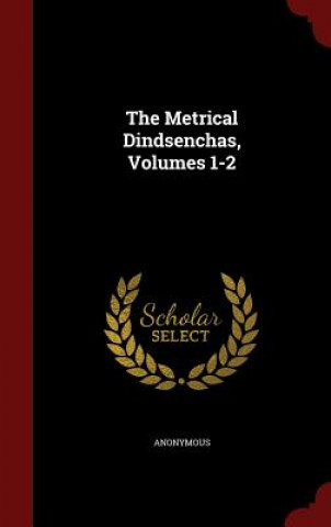 Carte Metrical Dindsenchas, Volumes 1-2 