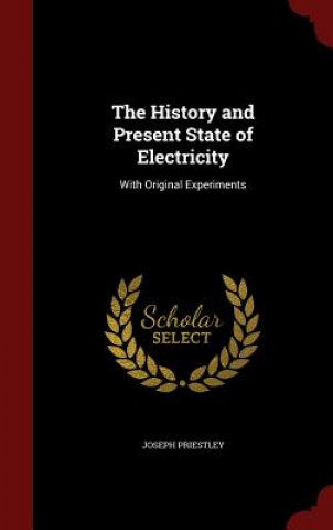 Carte History and Present State of Electricity JOSEPH PRIESTLEY