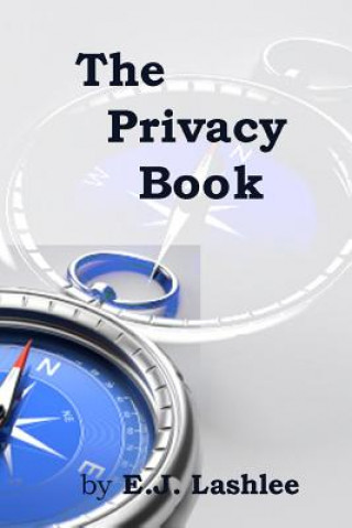 Книга Privacy Book E. J. Lashlee