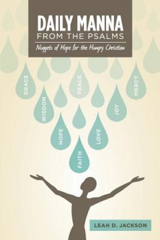 Libro Daily Manna From the Psalms: Nuggets of Hope for the Hungry Christian Leah Jackson