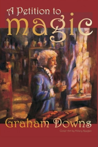 Книга Petition to Magic Graham Downs