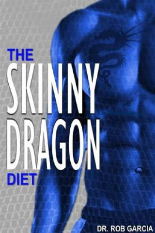 Knjiga Skinny Dragon Basic Plan Rob Garcia