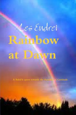 Book Rainbow at Dawn Les Endrei