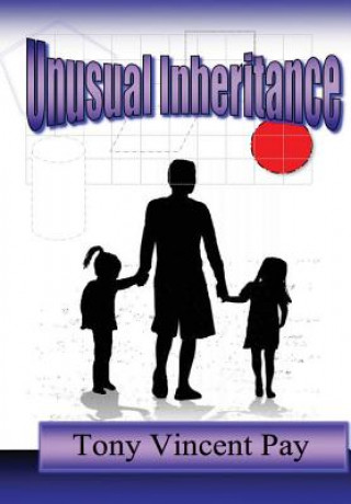 Buch Unusual Inheritance Tony Pay