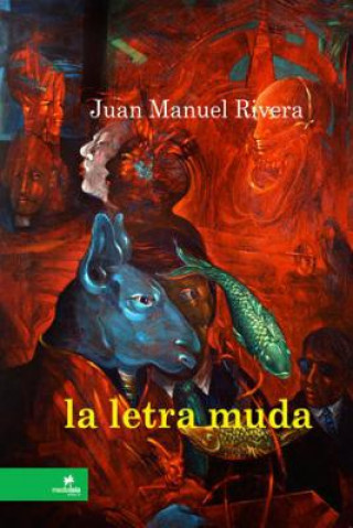 Kniha Letra Muda Juan Manuel Rivera