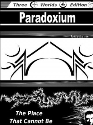 Buch Paradoxium: the Place That Cannot be Gary Lewis