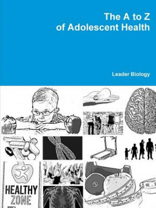 Könyv to Z of Adolescent Health Leader Biology