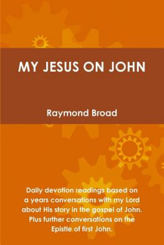 Carte My Jesus on John Raymond Broad