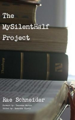 Knjiga Mysilenthalf Project Rae Schneider