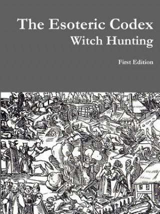 Knjiga Esoteric Codex: Witch Hunting Samuel Covington