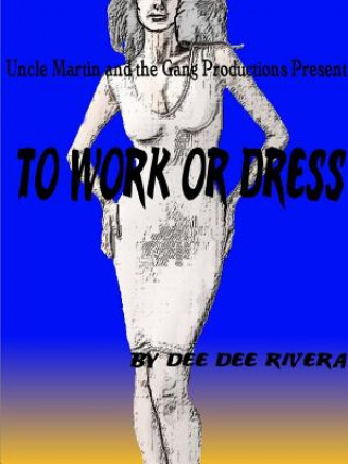Carte To Work or Dress Dee Dee Rivera