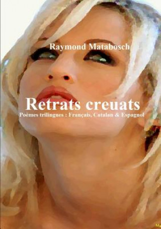 Kniha Retrats Creuats Raymond MATABOSCH