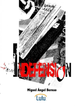 Carte Indefension Miguel Angel Bernao Burrieza
