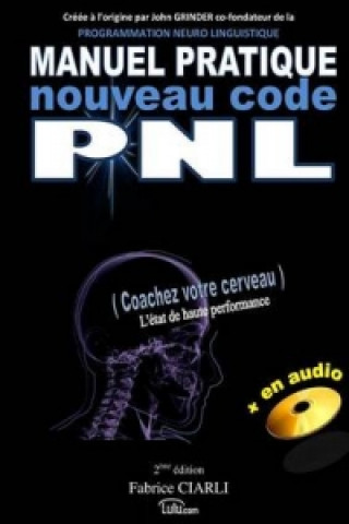 Könyv Manuel De Pnl Nouveau Code Fabrice Ciarli