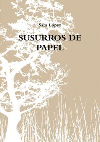 Książka Susurros De Papel Sara Lopez