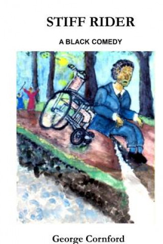 Knjiga Stiff Rider George Cornford
