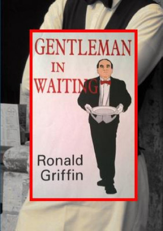 Книга Gentleman in Waiting Ronald Griffin