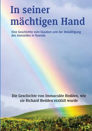 Kniha In Seiner Machtigen Hand Richard Hedden