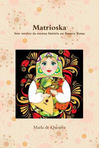 Book Matrioska Marla de Queiroz
