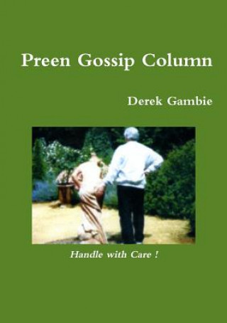 Carte Preen Gossip Column Derek Gambie