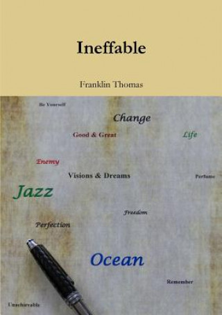 Kniha Ineffable The Art of Living Franklin Thomas