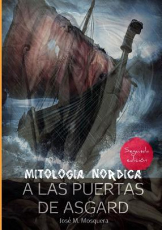 Kniha Las Puertas De Asgard - Mitologia Nordica. JOSE MANUEL MOSQUERA