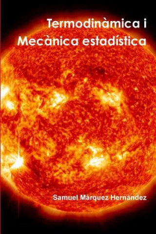 Książka Termodinamica I Mecanica Estadistica Samuel Marquez Hernandez