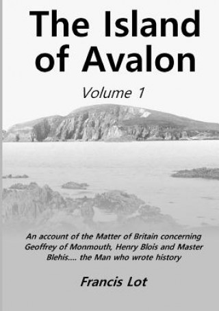 Kniha Island of Avalon: Volume 1 Francis Lot