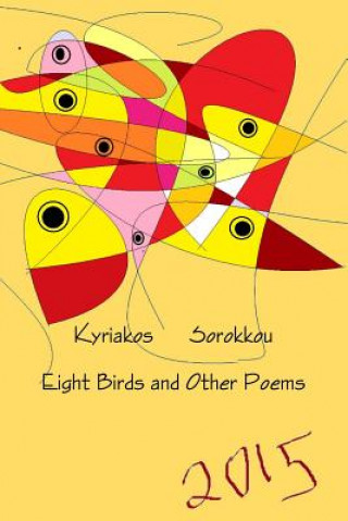 Buch Eight Birds and Other Poems Kyriakos Sorokkou