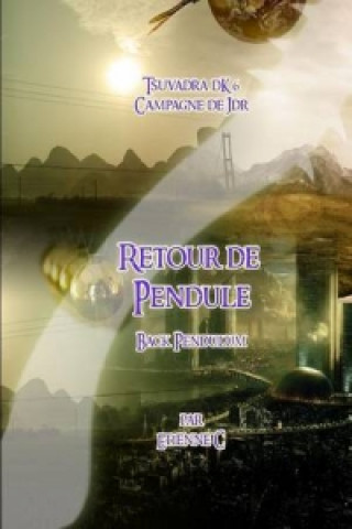 Carte Tsuvadra Retour de Pendule Etienne C
