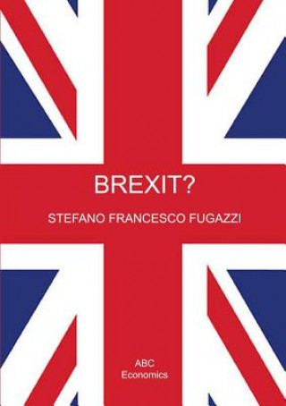 Könyv Brexit? Stefano Francesco Fugazzi