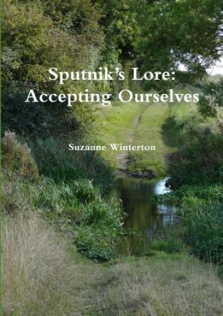 Könyv Sputnik's Lore: Accepting Ourselves Suzanne Winterton