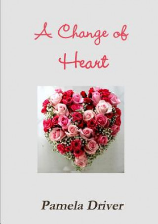 Kniha Change of Heart Pamela Driver