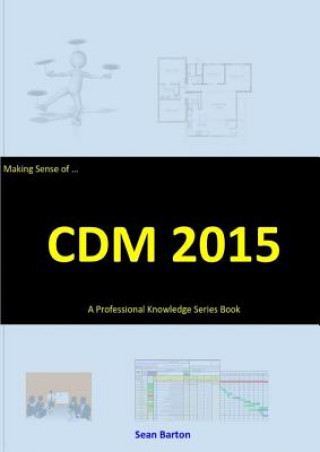 Книга Making Sense of CDM 2015 Sean Barton